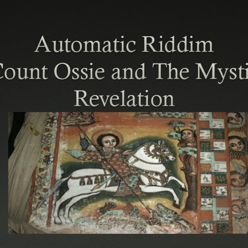 Automatic Riddim Count Ossie