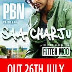 Saah Charju|PBN FT SAZI JUDGE|