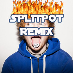Ed Sheeran - I See Fire (Splitpot Edit)