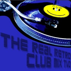 The Real Retro Club Mix Vol.2 (Trance, Rave & Techno 1996 To 2005)