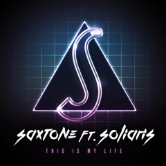 Saxtone ft. Soliaris- This Is My Life (radio)