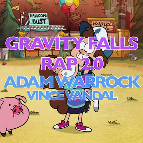 Gravity Falls Rap 2.0