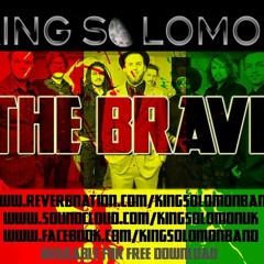 King Solomon Band - The Brave [Exclusive DJ GMC Remix] Reggae Dubstep