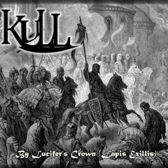 Kull - By Lucifer's Crown (Lapis Exillis) [DEMO]