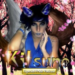 Kitsune (Pride Especial Podcast)