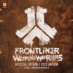 Frontliner - Weekend Warriors (MR.HERTZZ remix)