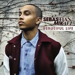 Sebastian Mikael - Beautiful Life (Acoustic)