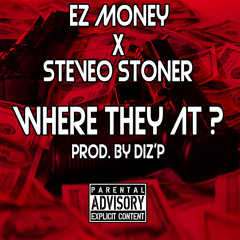 @EzGuwap6339 ft @SteveO_SOS x Where They At Prod. By @dizpoffical