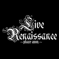 LIVE Renaissance at LIVE Entertainment