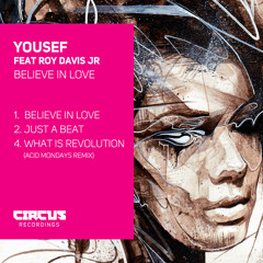 Yousef feat Roy Davis Jr. BELIEVE IN LOVE - CIRCUS RECORDINGS preview