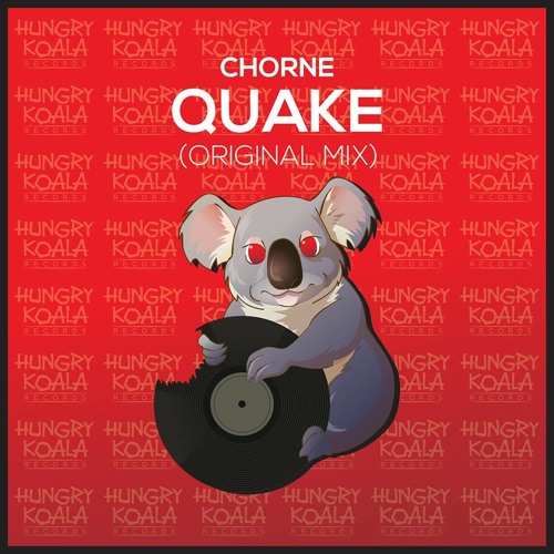 Quake (Original Mix) [OUT NOW] {Hungry Koala Records} #23 minimal charts