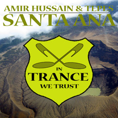 Amir Hussain & Tepes - Santa Ana [ASOT #647 / #649 Support]