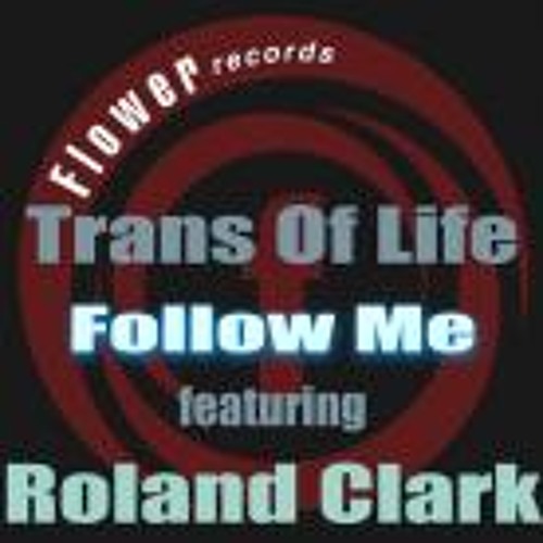 Follow Me - Trans Of Life ft. Roland Clark(Romantic Couch Remix)