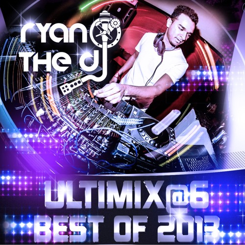 Ryan the DJ Best Of 2013 Mix by Ryan The DJ (Red Bull 3Style SA Champ