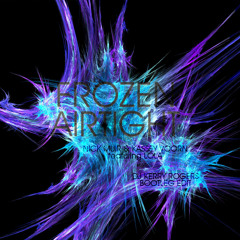 Nick Muir & Kassey Voorn ft Lola - Frozen Airtight (DJ Kerry Rogers Bootleg Edit)