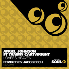 Angel Johnson - Lovers Heaven ft Tammy Cartwright (Jacob Bech Remix)