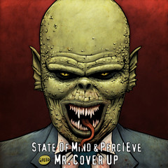 State of Mind & PercIeve - Mr. Cover Up [Neonlight Remix] (BLCKTNL005) OUT NOW!!!
