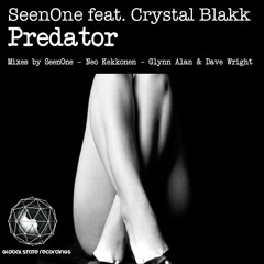 SeenOne Ft Crystal Blakk - Predator (Glynn Alan & Dave Wright Remix) [Out Now On Global State]
