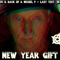 Follix & Back up & M1CH3L P. -Last Test(320 FREE)NEW YAER GIFT
