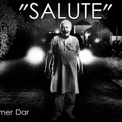 SALUTE - Xpolymer Dar (Tribute to Chaudry Aslam & Aitzaz Hassan)