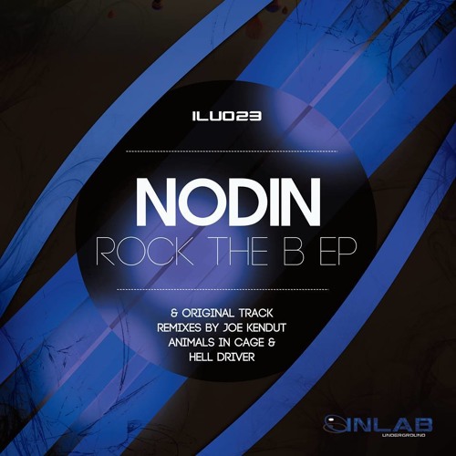 Nodin - Rock The B (Animals In Cage Remix) [Inlab Underground]