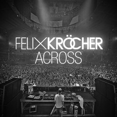 Felix Kröcher - Across