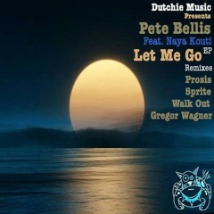 Pete Bellis Ft. Naya Kouti - Let Me Go (Original Mix)
