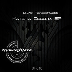David Perezgrueso - Materia Oscura (Original Mix)