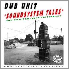 Dub Unit - Soundsystem Tales Mixtape [CRMT006 - 100% VINYL - FREE DOWNLOAD]