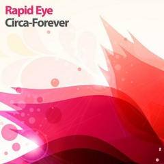 Rapid Eye - Circa Forever (Aly & Fila Rework) [ARVAS]