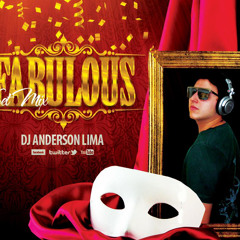DJ Anderson Lima - Set Mix FABULOUS 2k14