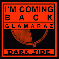 GLAMARAZ - I'm Coming Back (Teaser Edit)