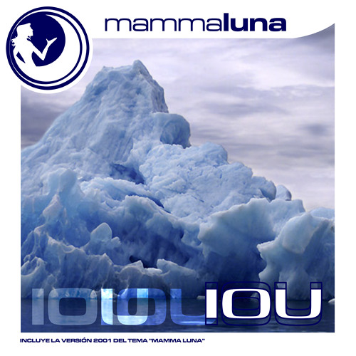 Listen to Mamma Luna - IOU (radio Edit) by EMILIOPENYA in Mamma Luna  playlist online for free on SoundCloud