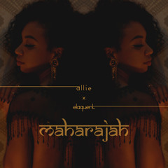 Allie - Maharajah (Produced By Elaquent)