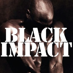Black Impact ®