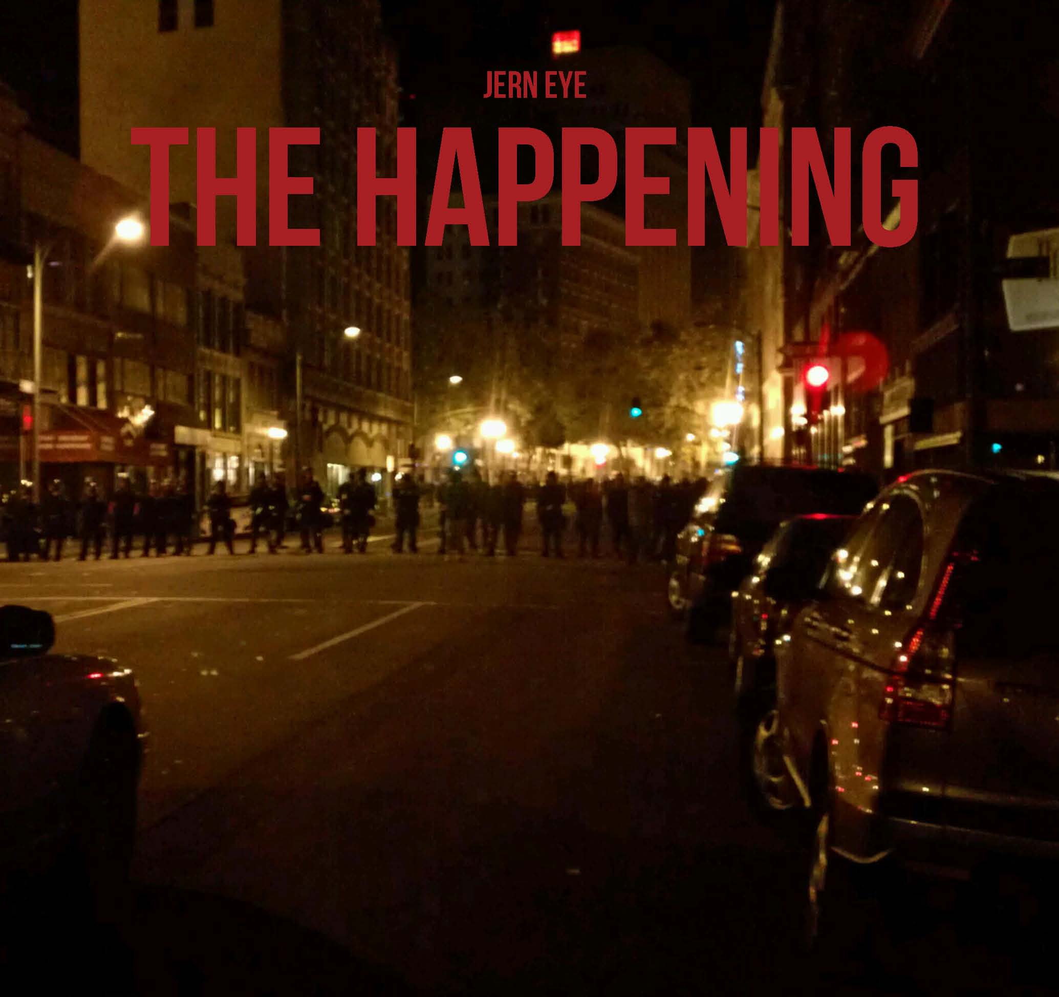 Jern Eye -  The Happening [THIZZLER.com]