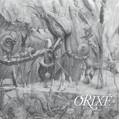 Orixé - Seeds To The Sun