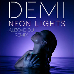 Demi Lovato - Neon Lights (Albo & Didu Remix)