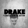 Drake - Started From The Bottom (Daniel Sandoval Edit)