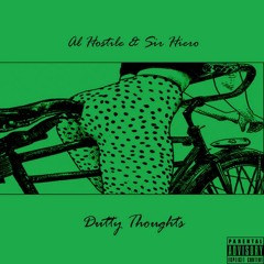 Dutty Thoughtz (JUST THE TIP) Ft Al Hostile  Prod. GHOST MCGRADY