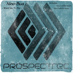 Nino Bua - Want Me To Be (Marc Galindo Remix)
