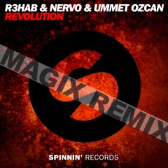 R3hab & NERVO & Ummet Ozcan - Revolution (MAGIX Remix)