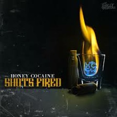 Honey Cocaine-Shots Fired(Prod. Nico Pugach)