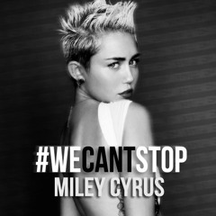 Miley Cirus - We Can't Stop  ( Remake )