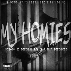 True Soulja Business- "My Homie"