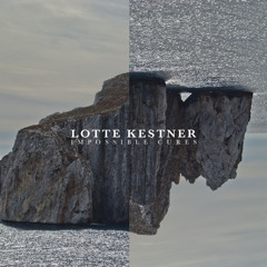 Lotte Kestner - Impossible Cures