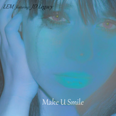 Make You Smile Remix