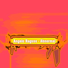 Angelo Raguso - Abnormal