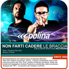 Polina - NON FARTI CADERE LE BRACCIA - (Rec in wc - Bootleg 2004)
