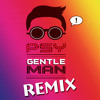 Gentleman by PSY (Remix)